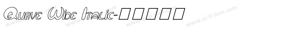 Qurve Wide Italic字体转换